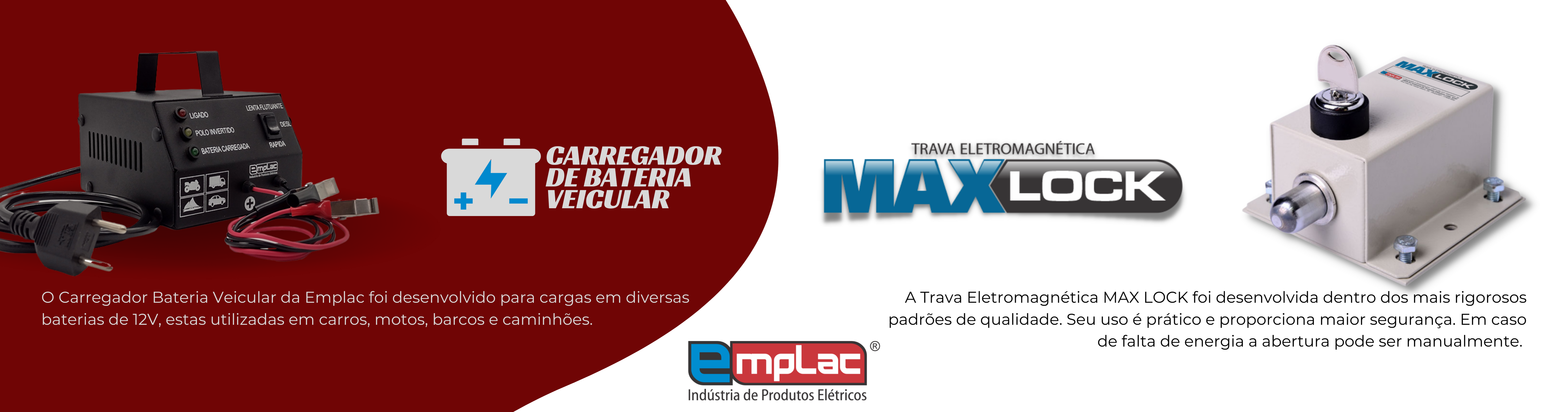 Carregador de Bateria e Trava MaxLock